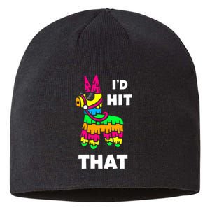 I'd Hit That Colorful Pinata Funny Sustainable Beanie