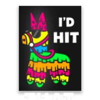 I'd Hit That Colorful Pinata Funny Poster