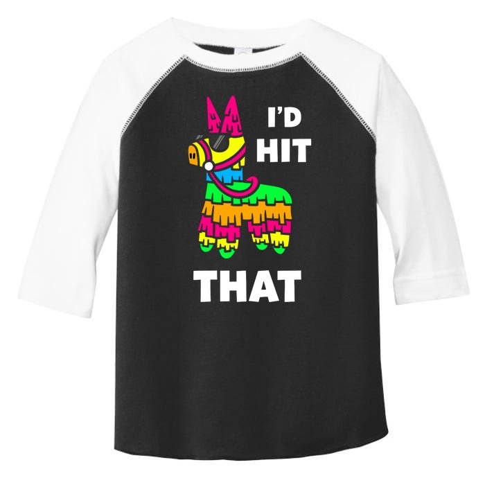 I'd Hit That Colorful Pinata Funny Toddler Fine Jersey T-Shirt