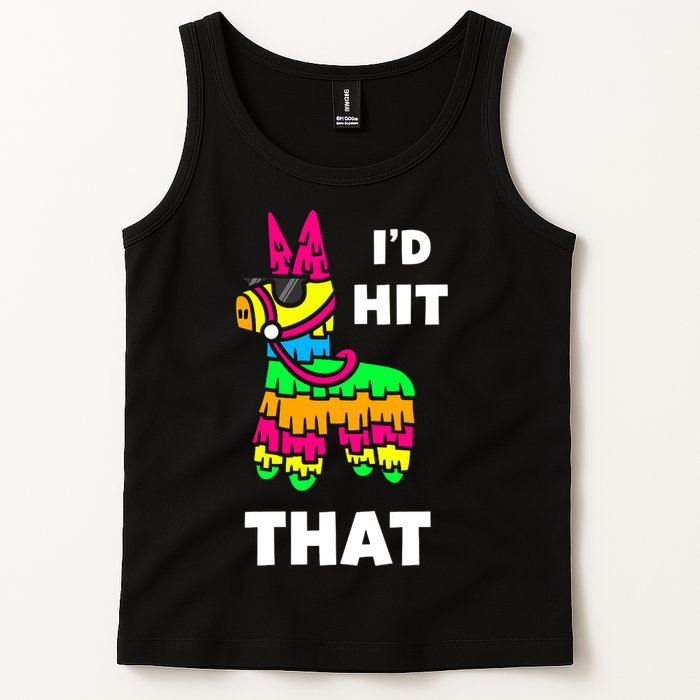 I'd Hit That Colorful Pinata Funny Tank Top