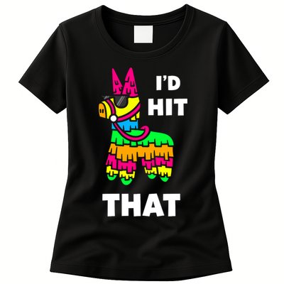 I'd Hit That Colorful Pinata Funny Womens T-Shirt