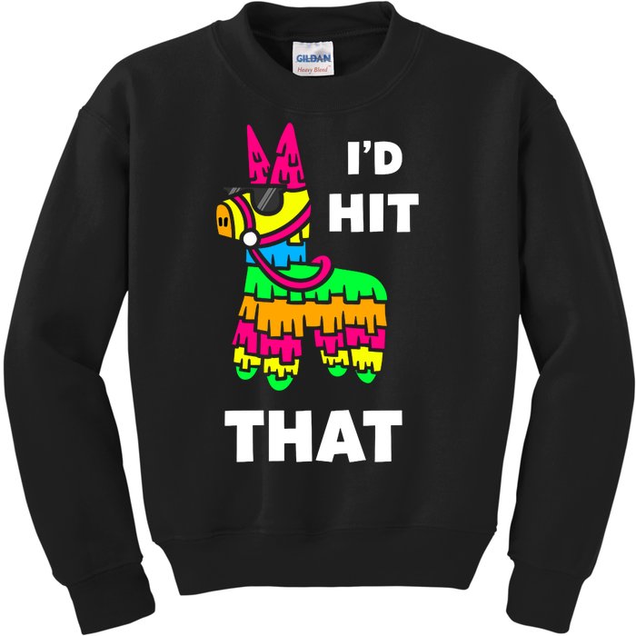 I'd Hit That Colorful Pinata Funny Kids Sweatshirt