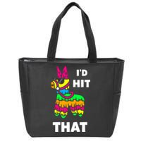 I'd Hit That Colorful Pinata Funny Zip Tote Bag