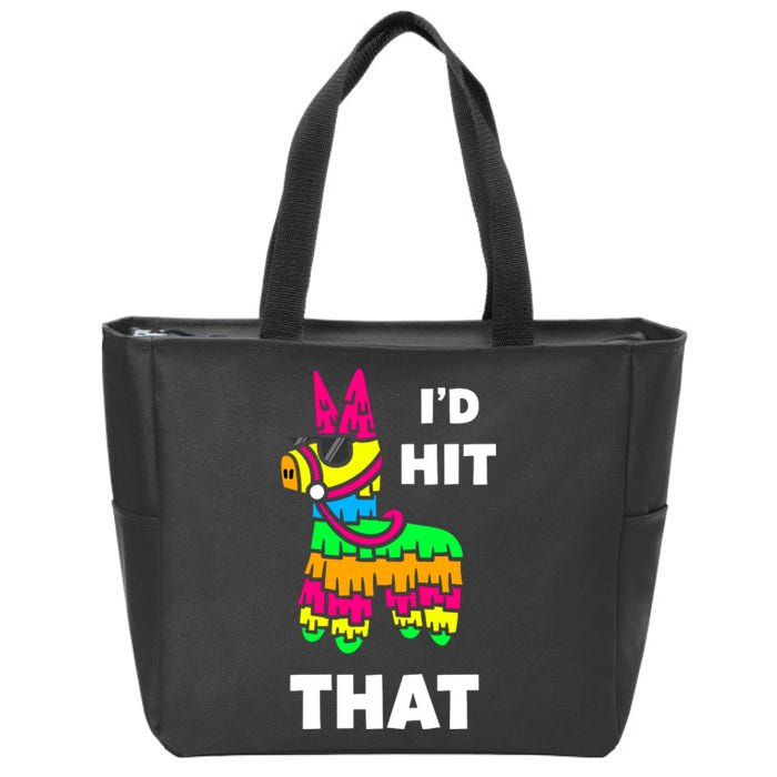 I'd Hit That Colorful Pinata Funny Zip Tote Bag