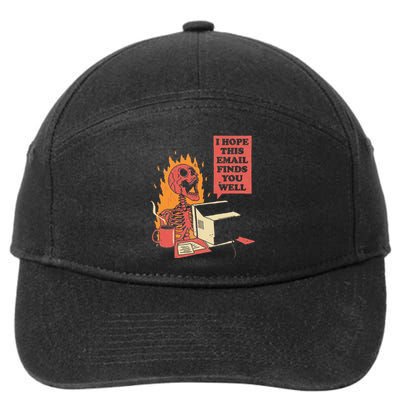 I Hope This Email Finds You Well Funny Skeleton 7-Panel Snapback Hat