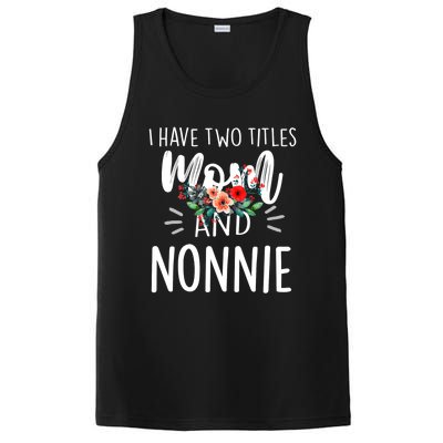 I have two titles Mom and Nonnie I rock them both Floral PosiCharge Competitor Tank