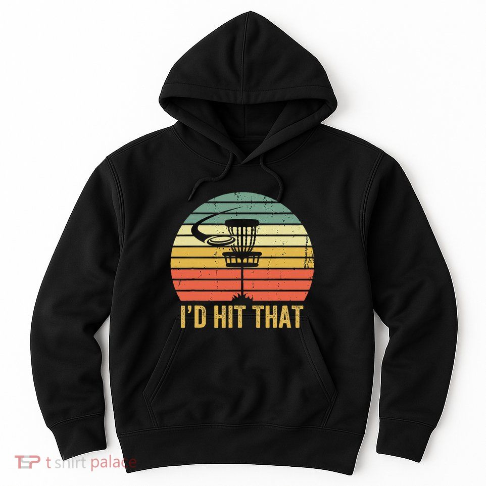 ID Hit That Funny Disc Golf Vintage Frisbee Disc Sport Hoodie