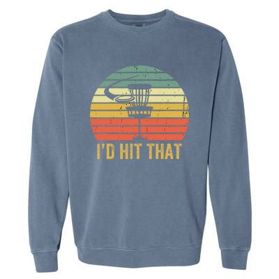 ID Hit That Funny Disc Golf Vintage Frisbee Disc Sport Garment-Dyed Sweatshirt