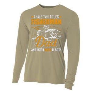 I Have Two Titles Fisherman Dad Bass Fishing Fathers Day Cooling Performance Long Sleeve Crew