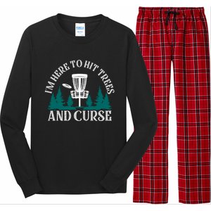 IM Here To Hit Trees And Curse Disc Golf Frisbee Cool Gift Long Sleeve Pajama Set