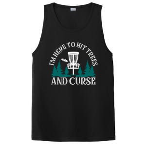 IM Here To Hit Trees And Curse Disc Golf Frisbee Cool Gift PosiCharge Competitor Tank