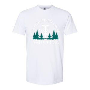 IM Here To Hit Trees And Curse Disc Golf Frisbee Cool Gift Softstyle CVC T-Shirt