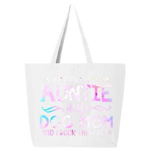 I Have Two Titles Auntie And Dog Mom Mother's Day Gift 25L Jumbo Tote