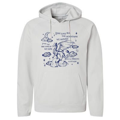 I Had The Time Of My Life Fighting Dragons With You Performance Fleece Hoodie