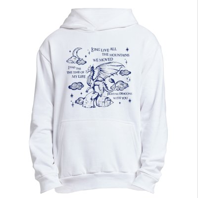 I Had The Time Of My Life Fighting Dragons With You Urban Pullover Hoodie