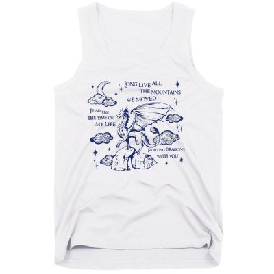 I Had The Time Of My Life Fighting Dragons With You Tank Top