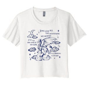 I Had The Time Of My Life Fighting Dragons With You Women's Crop Top Tee