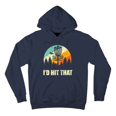 I'd Hit That Funny Disc Golf Vintage Frisbee Disc Sport Hoodie