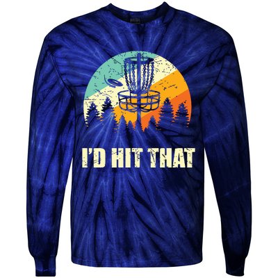 I'd Hit That Funny Disc Golf Vintage Frisbee Disc Sport Tie-Dye Long Sleeve Shirt