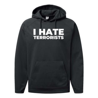 I Hate Terrorists Performance Fleece Hoodie