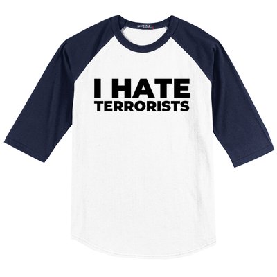 I Hate Terrorists Baseball Sleeve Shirt