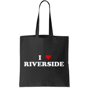 I Heart USA City I Love Riverside Tote Bag