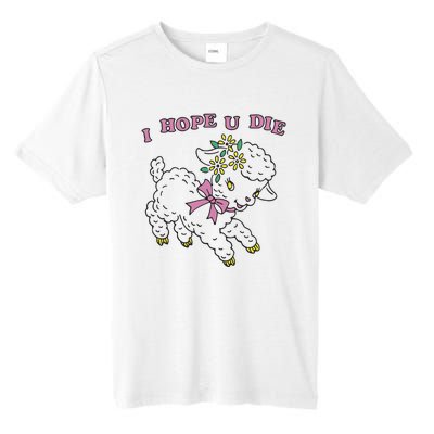 I Hope U Die Tall Fusion ChromaSoft Performance T-Shirt