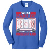 Ice Hockey Vintage What Part Of Hockey DonT You Understand Funny Gift Kids Long Sleeve Shirt