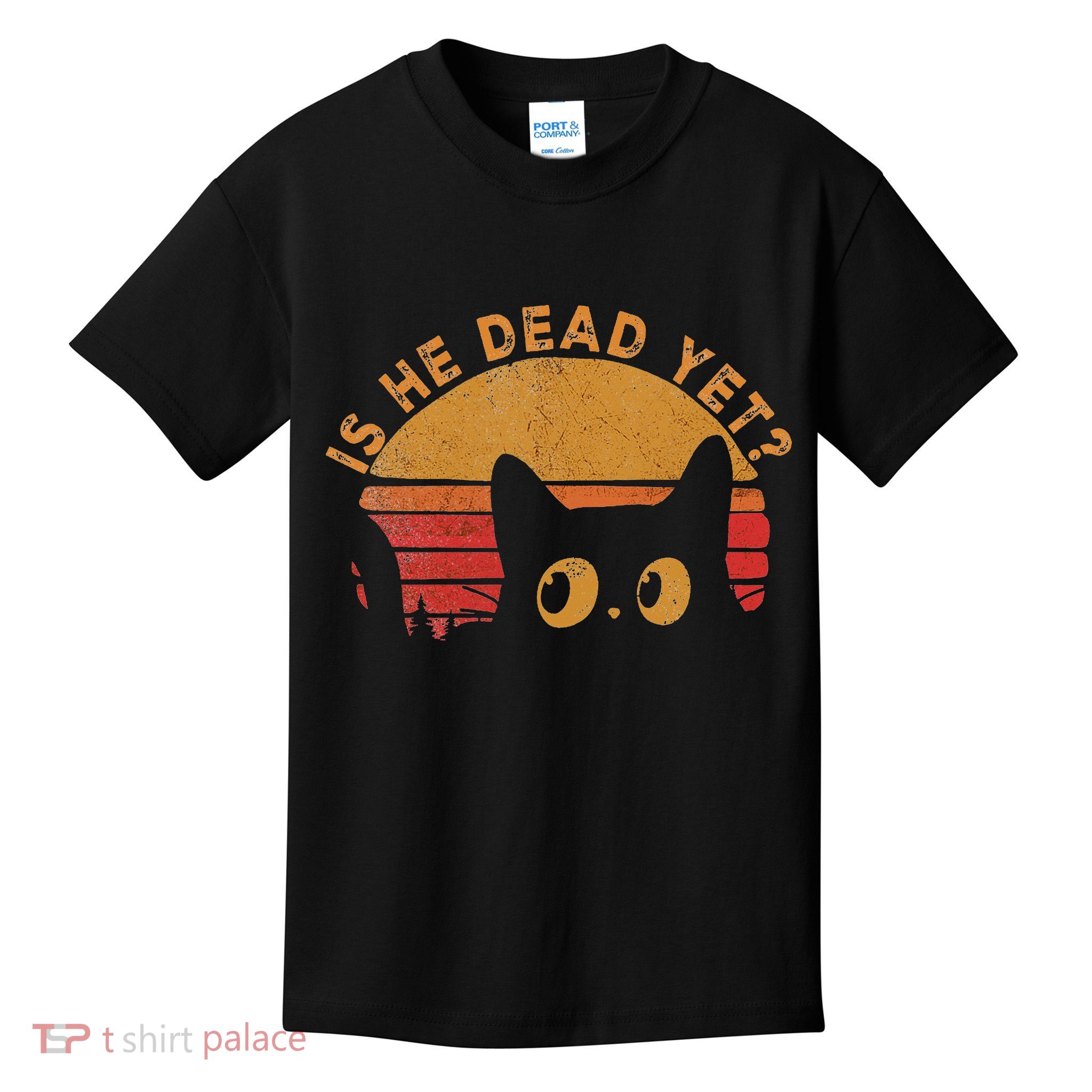 Is He Vintage Dead Yet Cat Kids T-Shirt
