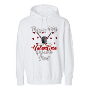 Ice Hockey Valentine's Day For Lovers Hockey Cute Gift Garment-Dyed Fleece Hoodie