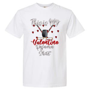 Ice Hockey Valentine's Day For Lovers Hockey Cute Gift Garment-Dyed Heavyweight T-Shirt