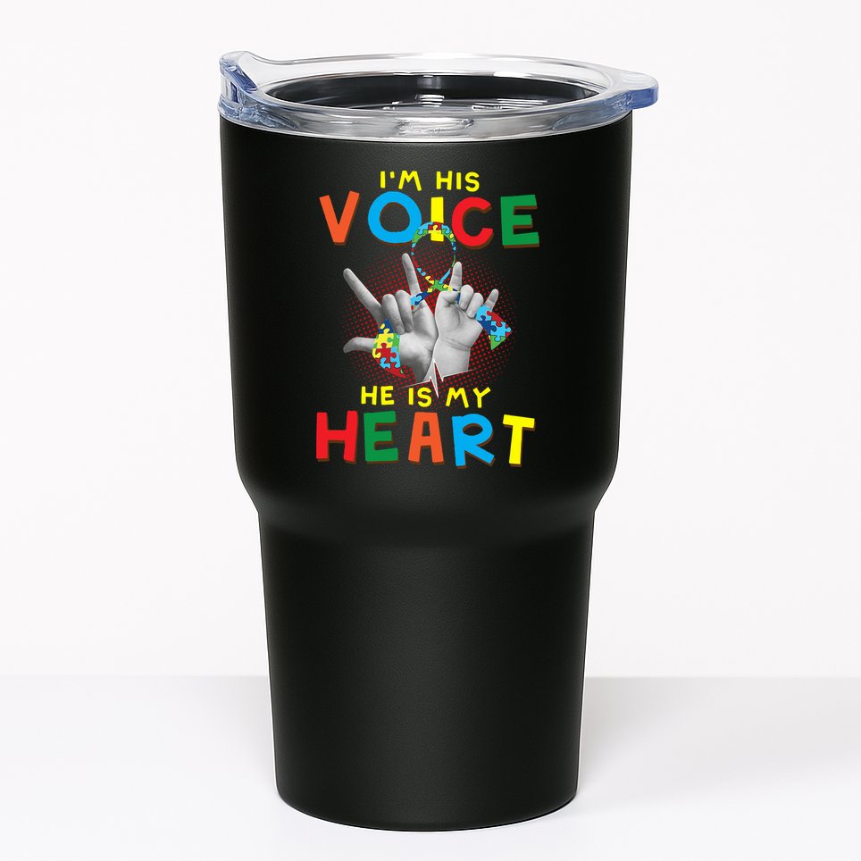 I'm His Voice He Is My Heart Autism Awareness Tumbler