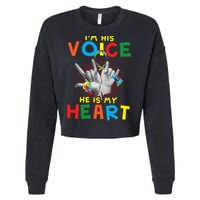 I'm His Voice He Is My Heart Autism Awareness Cropped Pullover Crew