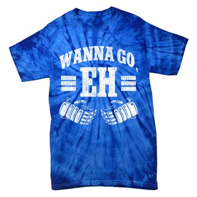 Ice Hockey Vintage Gloves Wanna Go Eh Gift Tie-Dye T-Shirt