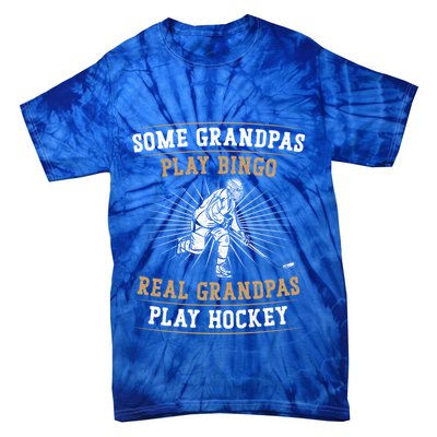 Ice Hockey Vintage Grandpa Some Grandpas Play Bingo Real Cute Gift Tie-Dye T-Shirt