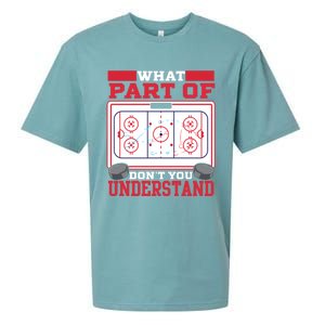 Ice Hockey What Part Of Hockey DonT You Understand Gift Sueded Cloud Jersey T-Shirt