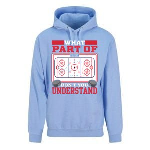 Ice Hockey What Part Of Hockey DonT You Understand Gift Unisex Surf Hoodie