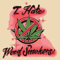 I Hate Weed Smokers Zip Tote Bag