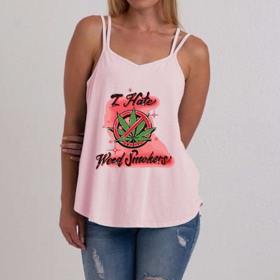 I Hate Weed Smokers Women's Strappy Tank