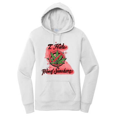 I Hate Weed Smokers Women's Pullover Hoodie