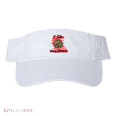 I Hate Weed Smokers Visor