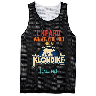 I Heard What You Did For A Klondike Funny Design Mesh Reversible Basketball Jersey Tank