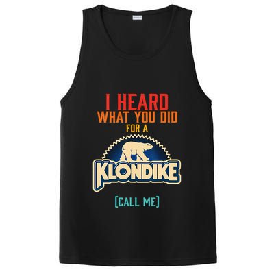 I Heard What You Did For A Klondike Funny Design PosiCharge Competitor Tank