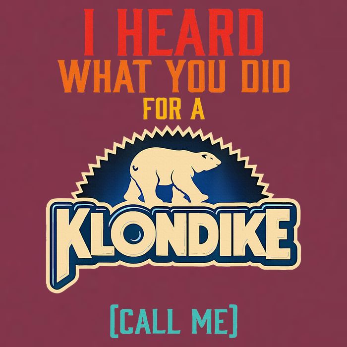 I Heard What You Did For A Klondike Funny Design 16oz Travel Tumbler