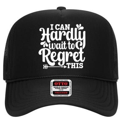 ICan Hardly Wait High Crown Mesh Back Trucker Hat