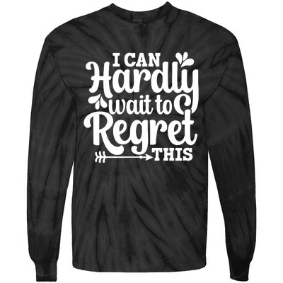 ICan Hardly Wait Tie-Dye Long Sleeve Shirt