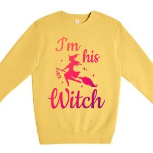 Im His Witch Cute Couple Halloween Costume Cute Gift Premium Crewneck Sweatshirt