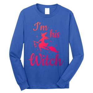 Im His Witch Cute Couple Halloween Costume Cute Gift Long Sleeve Shirt