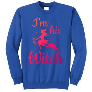 Im His Witch Cute Couple Halloween Costume Cute Gift Tall Sweatshirt