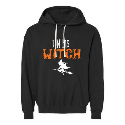 Im His Witch Im Her Boo Funny Couples Matching Halloween Gift Garment-Dyed Fleece Hoodie